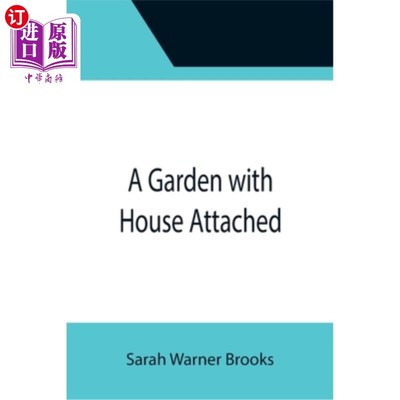 海外直订A Garden with House Attached 带房子的花园