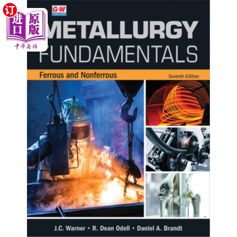 海外直订Metallurgy Fundamentals: Ferrous and Nonferrous 冶金基础：黑色和有色金属