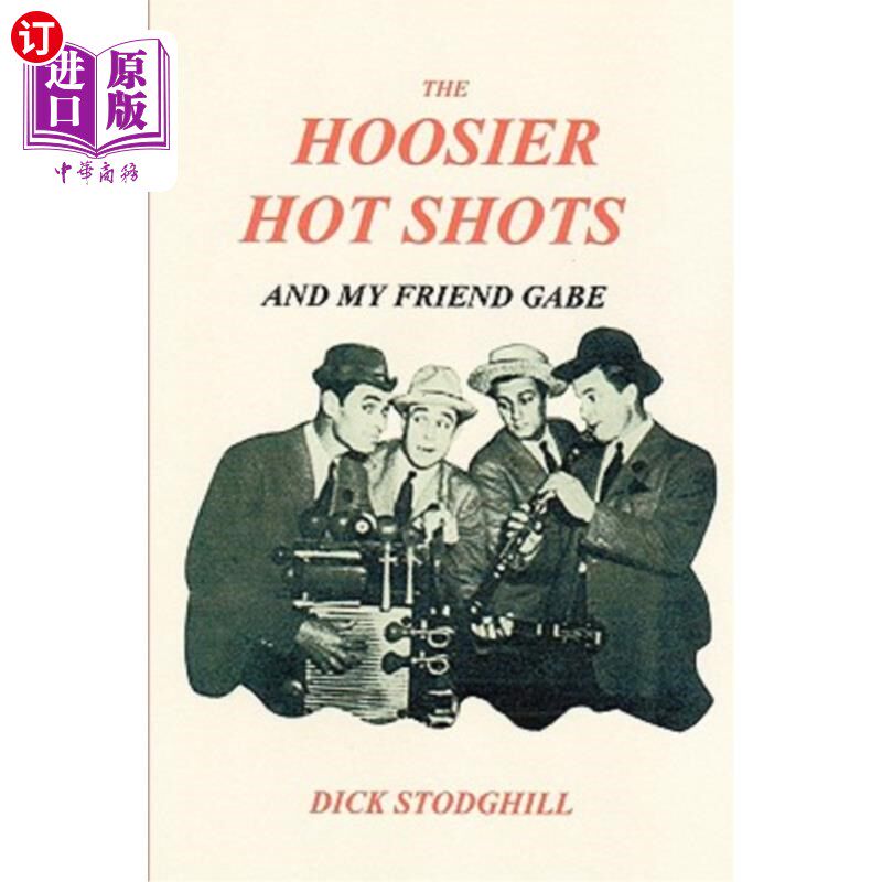 海外直订The Hoosier Hot Shots - And My Friend Gabe Hoosier Hot Shots -和我的朋友Gabe