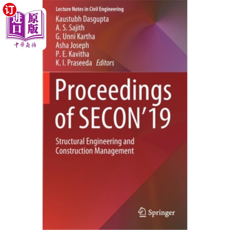 海外直订Proceedings of Secon'19: Structural Engineering and Construction Management 第19章论文集:结构工程和施工管理
