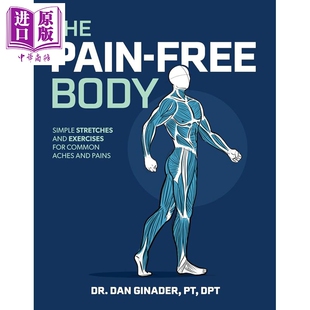 简单伸展与锻炼法 中商原版 Body 无痛身体 缓解常见疼痛 英文原版 The 指南手册 Ginader 预售 Pain Daniel Free
