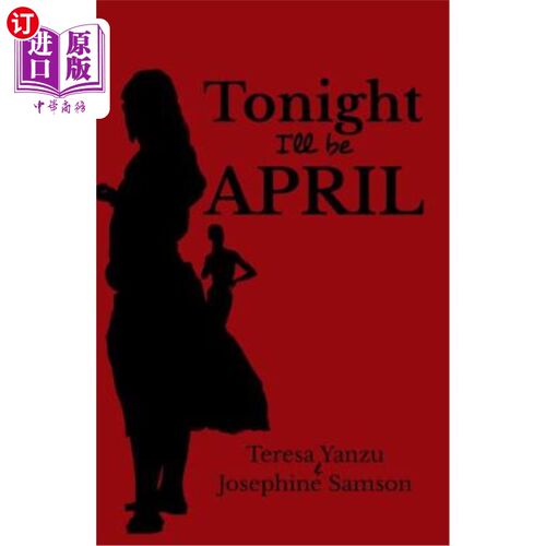 海外直订Tonight I'll be April 今晚我将是四月
