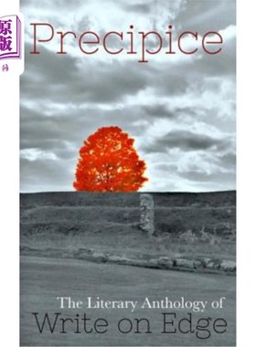 海外直订Precipice: The Literary Anthology of Write on Edge 《悬崖：边缘写作文选》