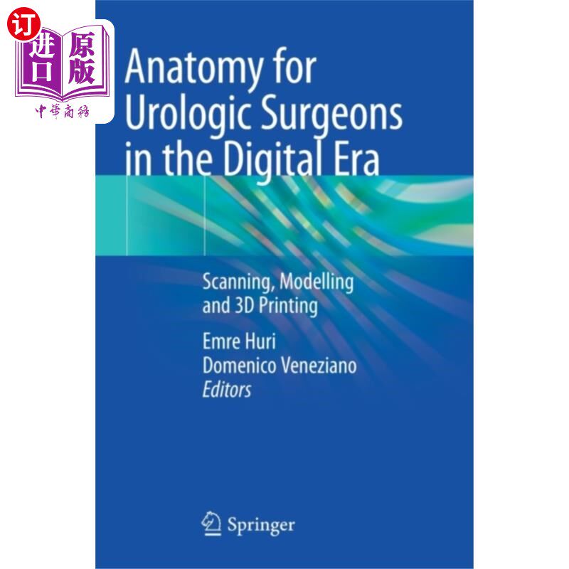海外直订医药图书Anatomy for Urologic Surgeons in the Digital Era 数字时代泌尿外科医生解剖学