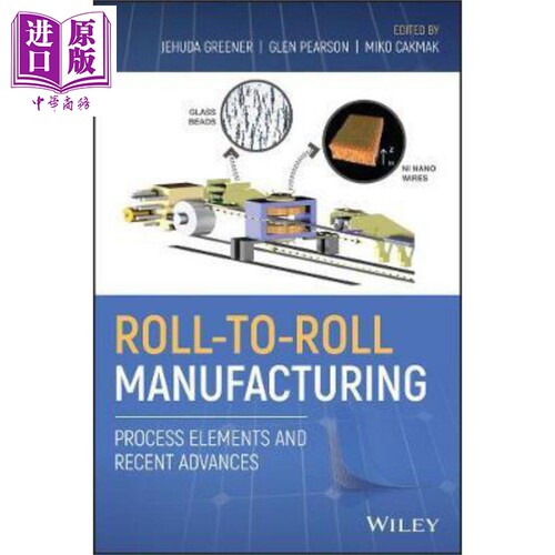 现货 卷轴式制造 流程要素与新进展 Roll-to-Roll Manufacturing 英文原版 Jehuda Greener 中商原版