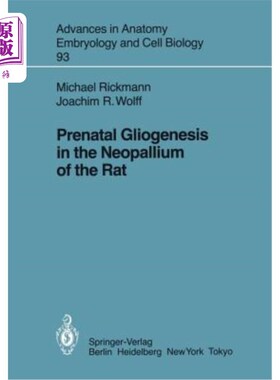 海外直订医药图书Prenatal Gliogenesis in the Neopallium of the Rat 大鼠胚胎期神经胶质形成