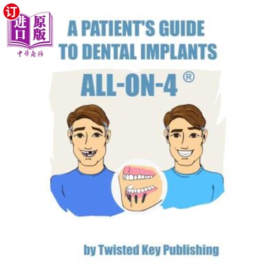 海外直订医药图书A Patient's Guide to Dental Implants: All-On-4 患者牙科植入物指南：全套
