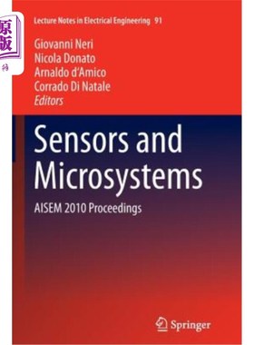 海外直订Sensors and Microsystems: Aisem 2010 Proceedings 传感器和微系统:Aisem 2010会议论文集