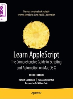 海外直订Learn AppleScript: The Comprehensive Guide to Scripting and Automation on Mac OS 学习AppleScr