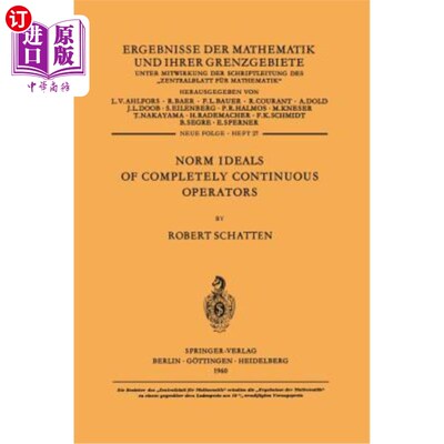 海外直订Norm Ideals of Completely Continuous Operators 完全连续算子的范数理想