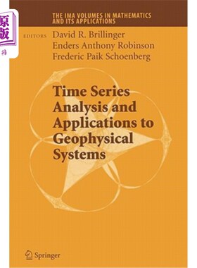 海外直订Time Series Analysis and Applications to Geophysical Systems 时间序列分析及其在地球物理系统中的应用