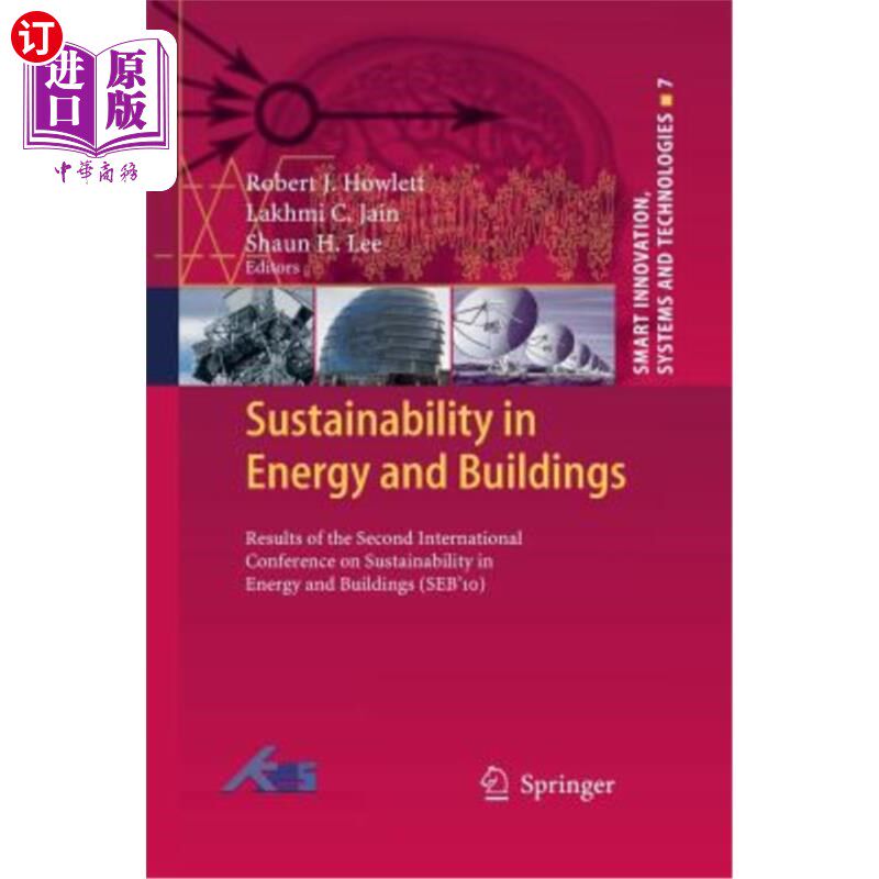 海外直订Sustainability in Energy and Buildings: Results of the Second International Conf 能源和建筑的可持续性：第二