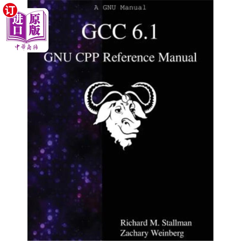海外直订GCC 6.1 GNU CPP Reference Manual GCC 6.1 GNU CPP参考手册