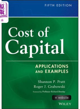 现货 资本成本 + 网站 应用及实例 第5版 Cost Of Capital, Fifth Edition + Website 英文原版 Shannon Pratt 中商