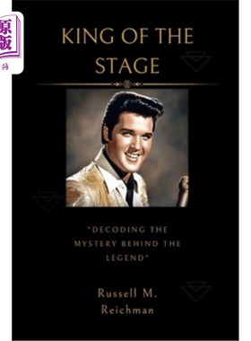 海外直订King of the Stage: Decoding The Mystery Behind The Legend 舞台之王：解密传奇背后的秘密