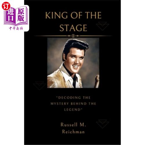 海外直订King of the Stage: Decoding The Mystery Behind The Legend 舞台之王：解密传奇背后的秘密