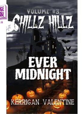 海外直订Chillz Hillz #3: Ever Midnight 永远是午夜