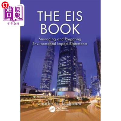 海外直订The EIS Book: Managing and Preparing Environmental Impact Statements 环境影响报告书:管理和准备环境影响报告