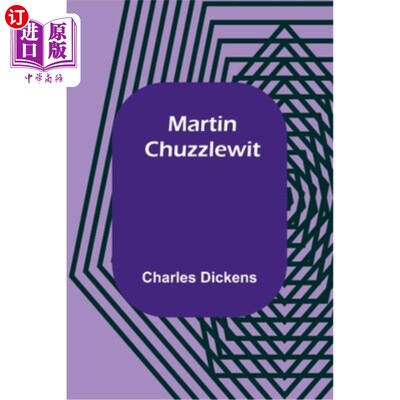 海外直订Martin Chuzzlewit 马丁Chuzzlewit