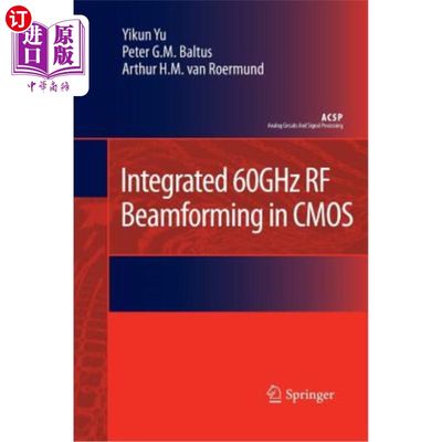 海外直订Integrated 60ghz RF Beamforming in CMOS CMOS集成60ghz射频波束形成