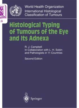 海外直订医药图书Histological Typing of Tumours of the Eye and Its Adnexa 眼及其附件肿瘤的组织学分型