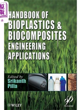 现货 生物塑料与生物复合材料工程应用手册 Handbook Of Bioplastics And Biocomposites Engineering Applications S