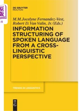 海外直订Information Structuring of Spoken Language from a Cross-linguistic Perspective 跨语言视角下的口语信息结构