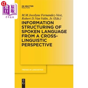 Perspective 口语信息结构 Spoken Cross from Language 跨语言视角下 海外直订Information linguistic Structuring
