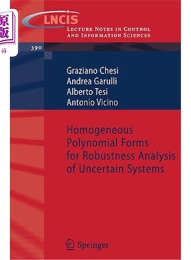 海外直订Homogeneous Polynomial Forms for Robustness Analysis of Uncertain Systems 不确定系统鲁棒性分析的齐次多项式形式