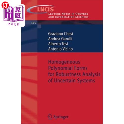 海外直订Homogeneous Polynomial Forms for Robustness Analysis of Uncertain Systems 不确定系统鲁棒性分析的齐次多项式形式