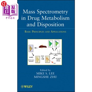 Drug 应用 海外直订Mass Disposi... 质谱在药物代谢与处置中 and Spectrometry Metabolism