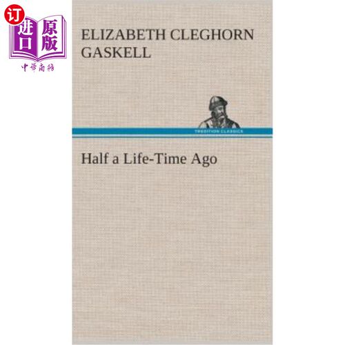 海外直订Half a Life-Time Ago 半生以前