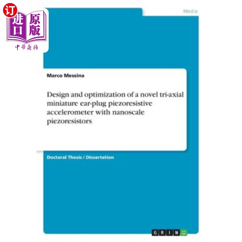 海外直订Design and optimization of a novel tri-axial miniature ear-plug piezoresistive a 新型纳米压阻三轴微型耳塞压