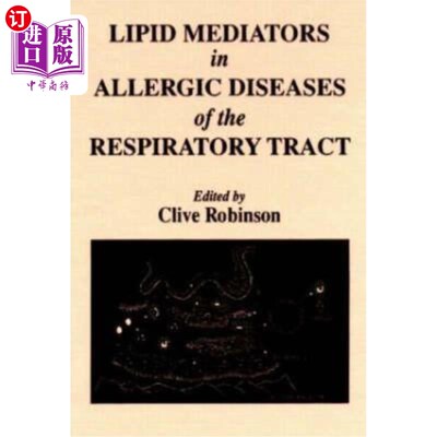 海外直订医药图书Lipid Mediators in Allergic Diseases of the Respiratory Tract 呼吸道过敏性疾病中的脂质介质