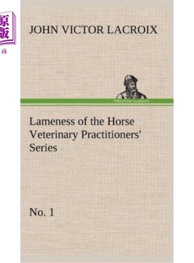 海外直订Lameness of the Horse Veterinary Practitioners' Series, No. 1 《跛脚的马兽医》系列，第一名