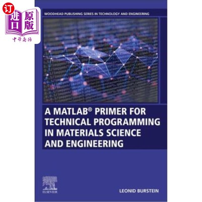 海外直订A Matlab(r) Primer for Technical Programming for Materials Science and Engineeri Matlab（r）材