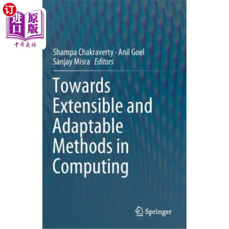 海外直订Towards Extensible and Adaptable Methods in Computing 面向可扩展和可适应的计算方法