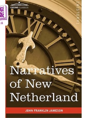 海外直订Narratives of New Netherland 新荷兰叙事