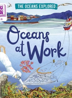 海外直订Oceans Explored: Oceans at Work 探索海洋:海洋的工作