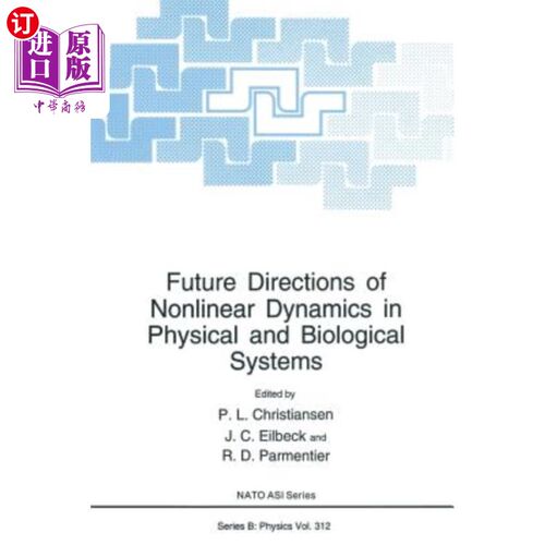 海外直订Future Directions of Nonlinear Dynamics in Physical and Biological Systems 物理和生物系统非线性动力学的未来