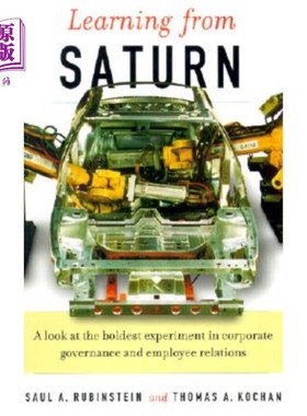 海外直订Learning from Saturn: Possibilities for Corporate Governance and Employee Relati 向土星学习:公司治理和员工