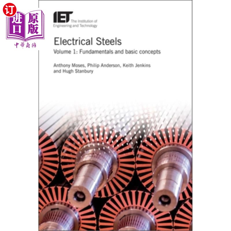 海外直订Electrical Steels: Fundamentals and Basic Concepts 电工钢:基本原理和基本概念
