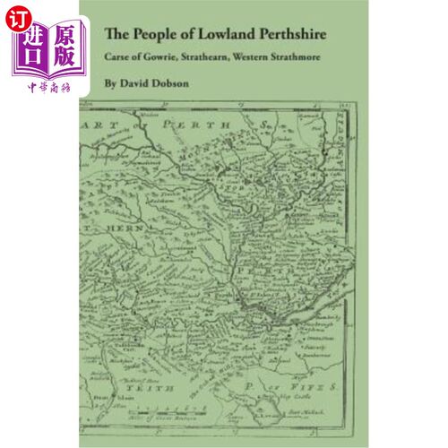 海外直订People of Lowland Perthshire, 1600-1799: Carse of Gowrie, Strathearn, Western St 低地佩思郡的人，16