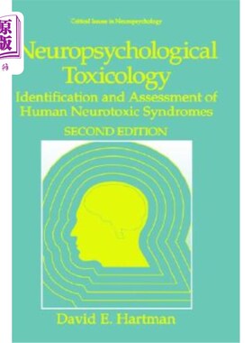 海外直订医药图书Neuropsychological Toxicology: Identification and Assessment of Human Neurotoxic 神经心理毒理学:人