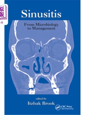 海外直订Sinusitis: From Microbiology to Management 鼻窦炎:从微生物学到管理学