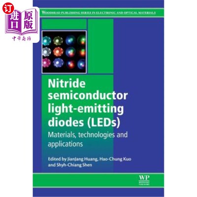 海外直订Nitride Semiconductor Light-Emitting Diodes (Leds): Materials, Technologies and  氮化物半导体发光二极管（LE