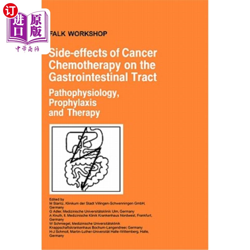 海外直订医药图书Side-Effects of Cancer Chemotherapy on the Gastrointestinal Tract: Pathophysiolo 癌症化疗对胃肠道的
