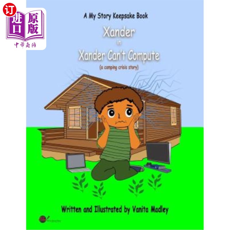 海外直订Xander Can't Compute: (a camping crisis story) Xander无法计算：（野营危机故事）