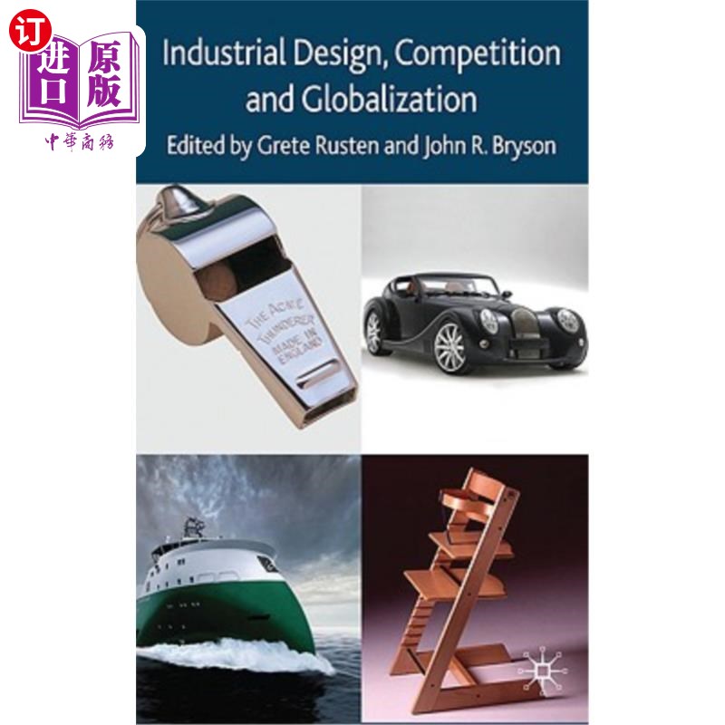 海外直订Industrial Design, Competition and Globalization 工业设计、竞争与全球化