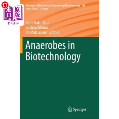 海外直订Anaerobes in Biotechnology 厌氧生物生物技术